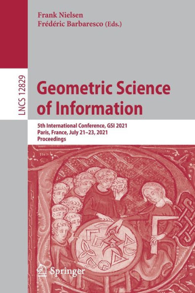 Geometric Science of Information: 5th International Conference, GSI 2021, Paris, France, July 21-23, Proceedings