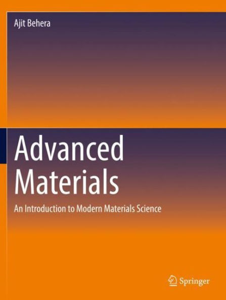 Advanced Materials: An Introduction to Modern Materials Science