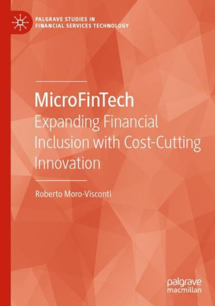 MicroFinTech: Expanding Financial Inclusion with Cost-Cutting Innovation