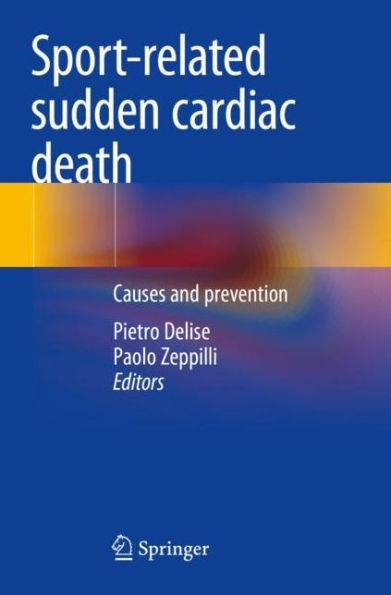 Sport-related sudden cardiac death: Causes and prevention