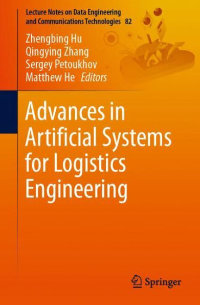 Advances Artificial Systems for Logistics Engineering