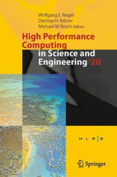 High Performance Computing Science and Engineering '20: Transactions of the Center, Stuttgart (HLRS) 2020