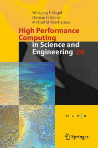 Title: High Performance Computing in Science and Engineering '20: Transactions of the High Performance Computing Center, Stuttgart (HLRS) 2020, Author: Wolfgang E. Nagel