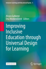 Title: Improving Inclusive Education through Universal Design for Learning, Author: Alvyra Galkiene
