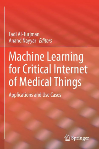 Machine Learning for Critical Internet of Medical Things: Applications and Use Cases