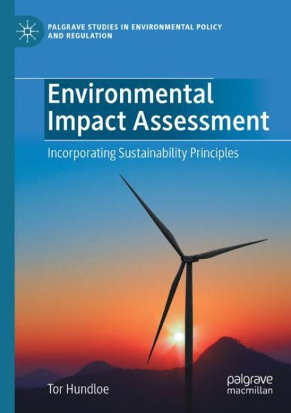 Environmental Impact Assessment: Incorporating Sustainability Principles