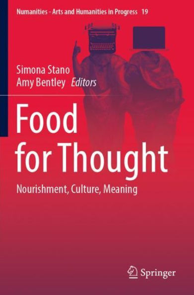 Food for Thought: Nourishment, Culture, Meaning