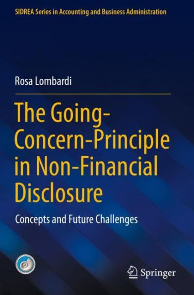 The Going-Concern-Principle Non-Financial Disclosure: Concepts and Future Challenges