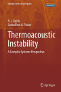 Thermoacoustic Instability: A Complex Systems Perspective