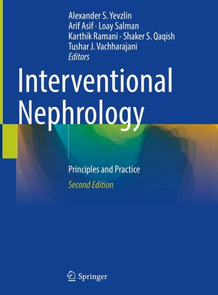 Interventional Nephrology: Principles and Practice