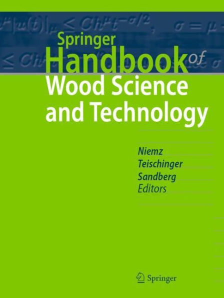 Springer Handbook of Wood Science and Technology