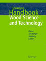 Springer Handbook of Wood Science and Technology