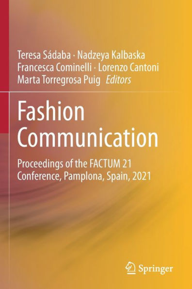 Fashion Communication: Proceedings of the FACTUM 21 Conference, Pamplona, Spain, 2021