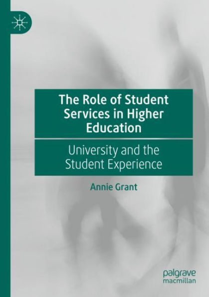 the Role of Student Services Higher Education: University and Experience