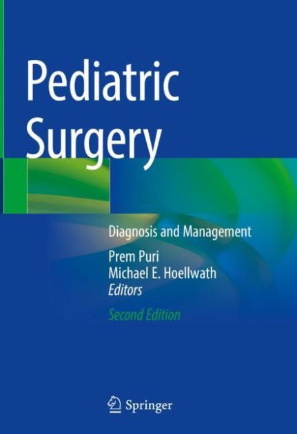 Pediatric Surgery: Diagnosis and Management by Prem Puri, Hardcover ...