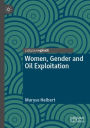 Women, Gender and Oil Exploitation