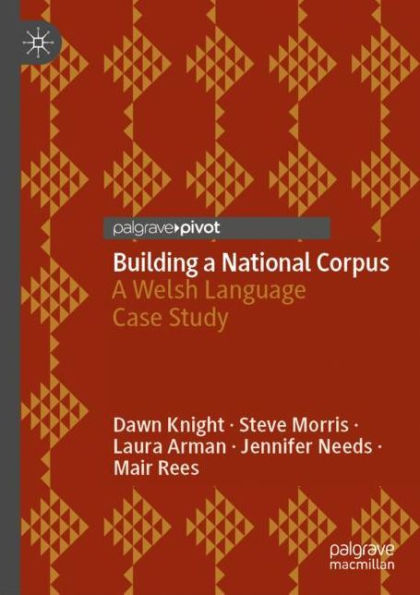 Building A National Corpus: Welsh Language Case Study