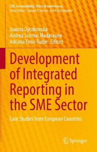 Title: Development of Integrated Reporting in the SME Sector: Case Studies from European Countries, Author: Joanna Dyczkowska