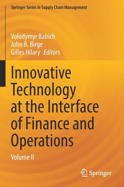 Innovative Technology at the Interface of Finance and Operations: Volume II