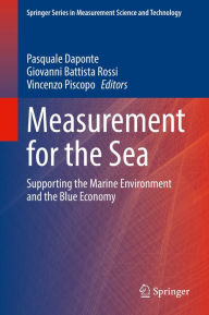 Title: Measurement for the Sea: Supporting the Marine Environment and the Blue Economy, Author: Pasquale Daponte
