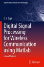 Digital Signal Processing for Wireless Communication using Matlab