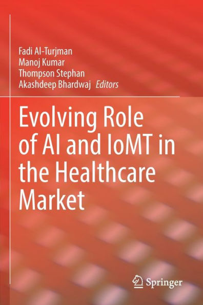 Evolving Role of AI and IoMT the Healthcare Market