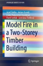 Model Fire in a Two-Storey Timber Building