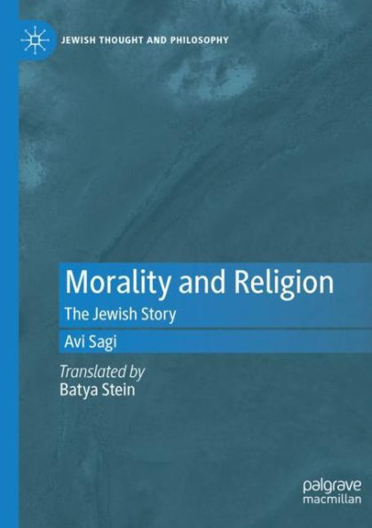 Morality and Religion: The Jewish Story