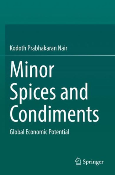 Minor Spices and Condiments: Global Economic Potential