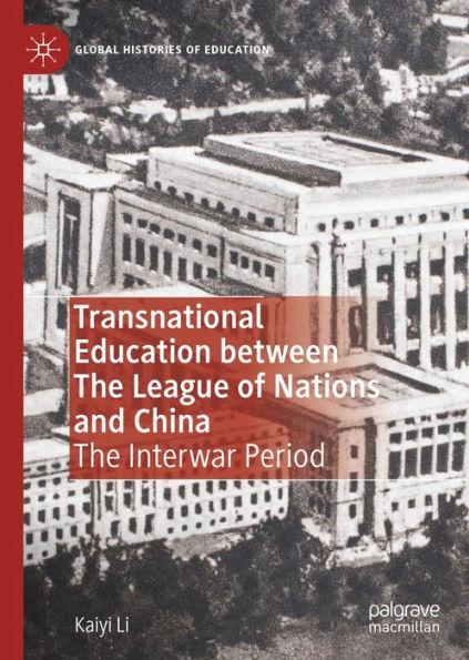 Transnational Education between The League of Nations and China: The Interwar Period