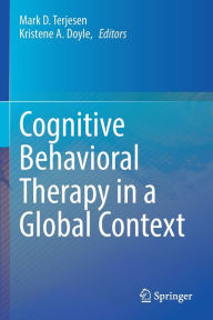 Title: Cognitive Behavioral Therapy in a Global Context, Author: Mark D. Terjesen