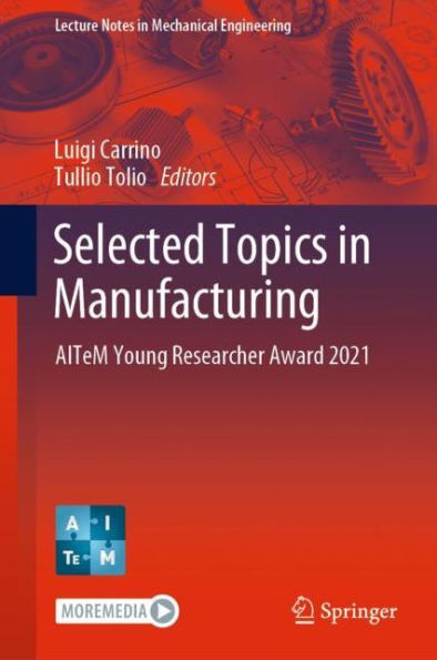 Selected Topics in Manufacturing: AITeM Young Researcher Award 2021