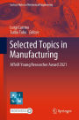 Selected Topics in Manufacturing: AITeM Young Researcher Award 2021