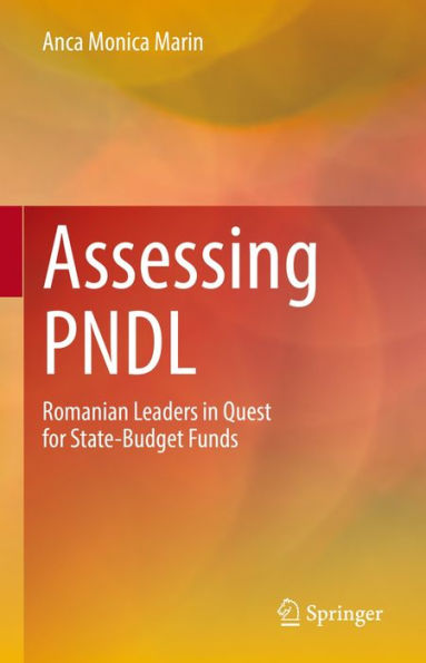 Assessing PNDL: Romanian Leaders in Quest for State-Budget Funds