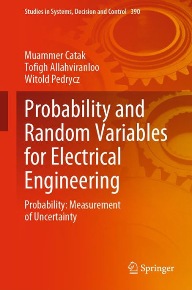 Probability and Random Variables for Electrical Engineering: Probability: Measurement of Uncertainty