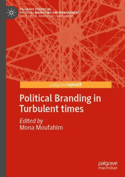 Political Branding Turbulent times