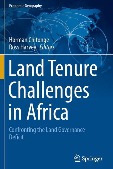 Land Tenure Challenges Africa: Confronting the Governance Deficit