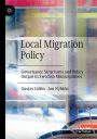 Local Migration Policy: Governance Structures and Policy Output in Swedish Municipalities