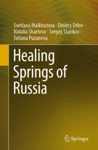 Title: Healing Springs of Russia, Author: Svetlana Malkhazova