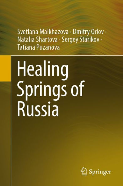 Healing Springs of Russia