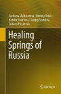 Healing Springs of Russia