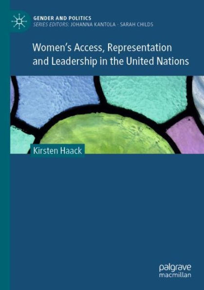 Women's Access, Representation and Leadership the United Nations