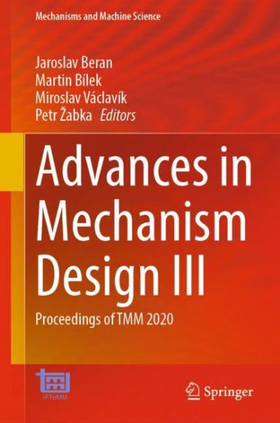 Advances in Mechanism Design III: Proceedings of TMM 2020