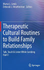 Therapeutic Cultural Routines to Build Family Relationships: Talk, Touch & Listen While Combing Hair©