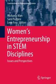 Title: Women's Entrepreneurship in STEM Disciplines: Issues and Perspectives, Author: Michaela Mari