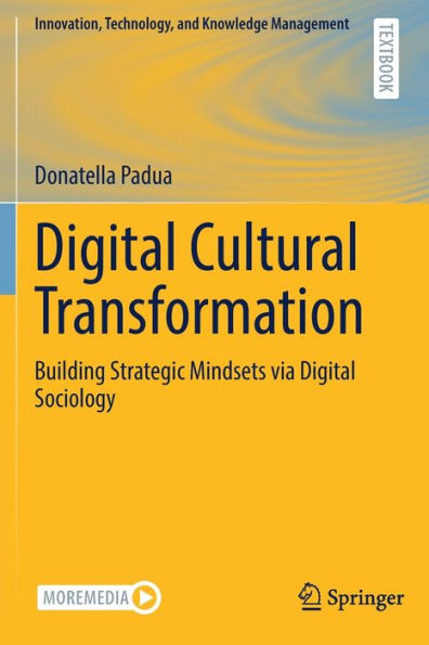 Digital Cultural Transformation: Building Strategic Mindsets via Sociology