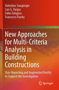 Title: New Approaches for Multi-Criteria Analysis in Building Constructions: User-Reporting and Augmented Reality to Support the Investigation, Author: Valentino Sangiorgio