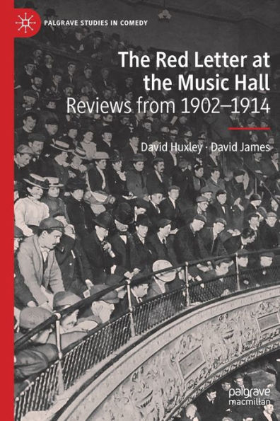 the Red Letter at Music Hall: Reviews from 1902-1914