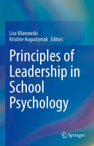 Title: Principles of Leadership in School Psychology, Author: Lisa Kilanowski