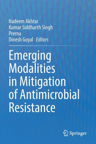 Emerging Modalities Mitigation of Antimicrobial Resistance